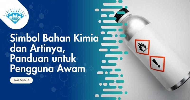 Simbol Bahan Kimia dan Artinya, Panduan untuk Pengguna Awam
